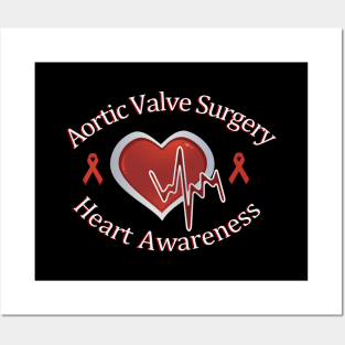 Aortic Valve Surgery and Heart Awareness Posters and Art